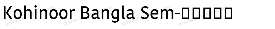 Kohinoor Bangla Sem字体转换